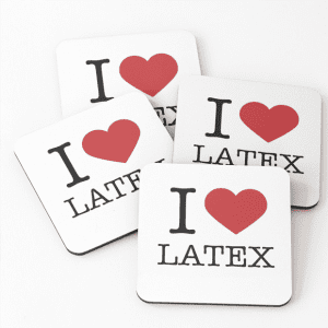 I Love Latex Fashion Coaster White