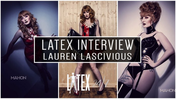 Latex Fashion Interview with Lauren Lascivious