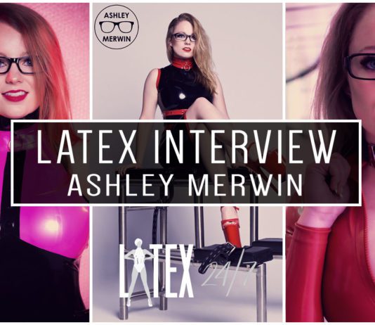 Interview with Latex Fashion Model Ashley Merwin Interview with Latex Fashion Model Ashley Merwin Header