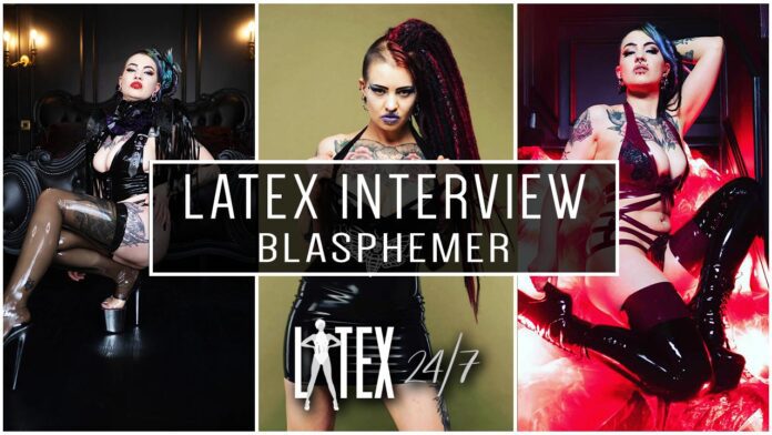 Latex Fashion Model Blasphemer Interview