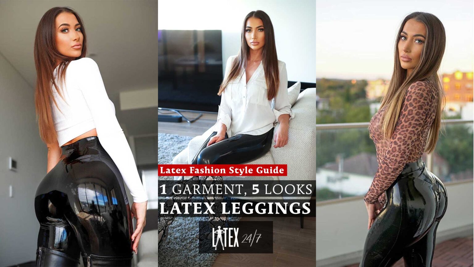 1 Latex Garment, 5 Looks Latex Leggings Latex Style Guide Latex24/7