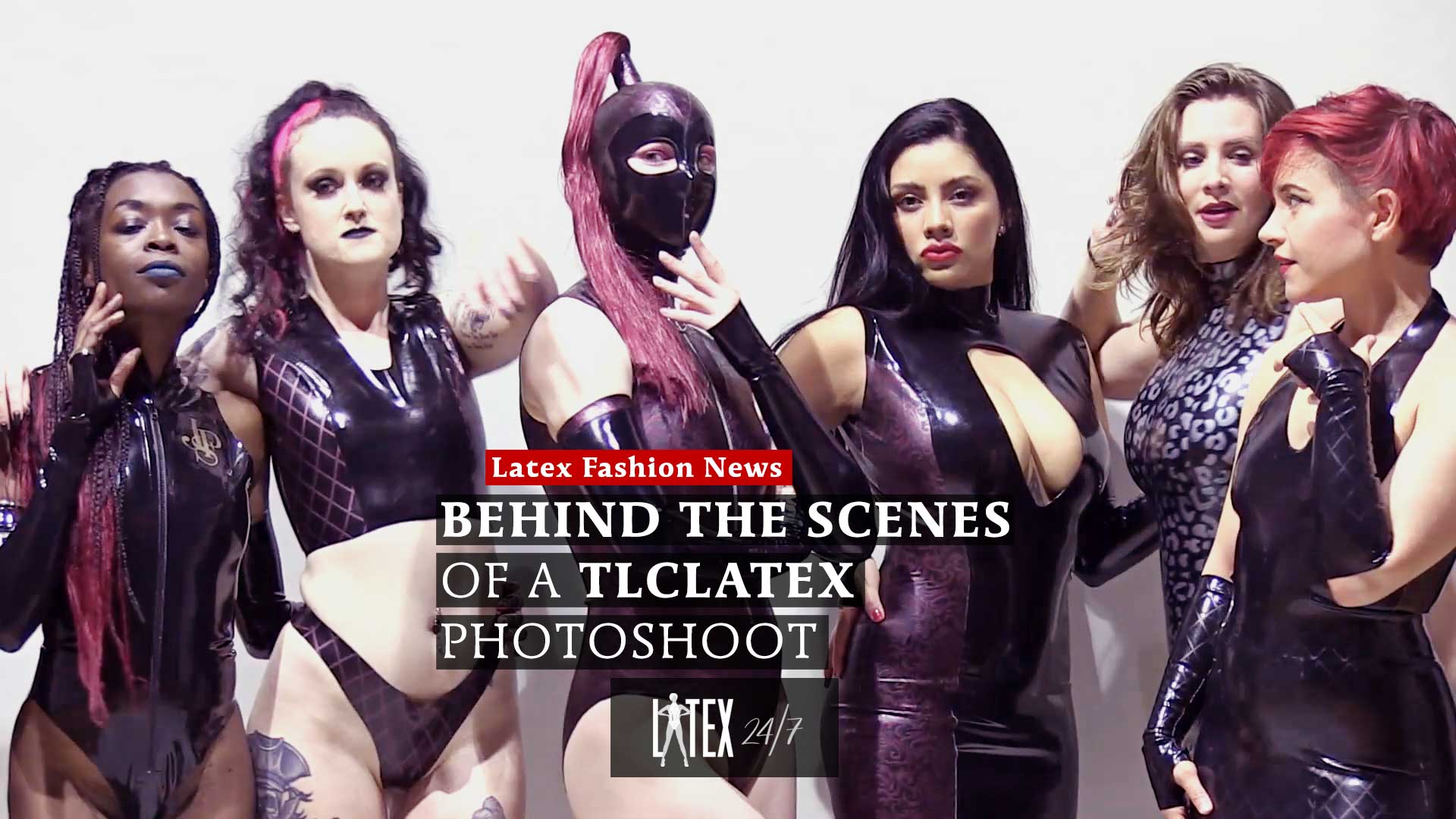 Behind The Scenes of a TlcLatex Photoshoot Latex24/7