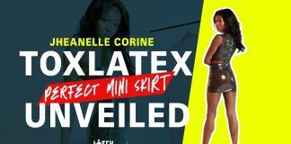 ToxLatex Unveiled: Jheanelle Corine’s Guide to the Perfect Mini Skirt ToxLatex Unveiled: Jheanelle Corine's Guide to the Perfect Mini Skirt