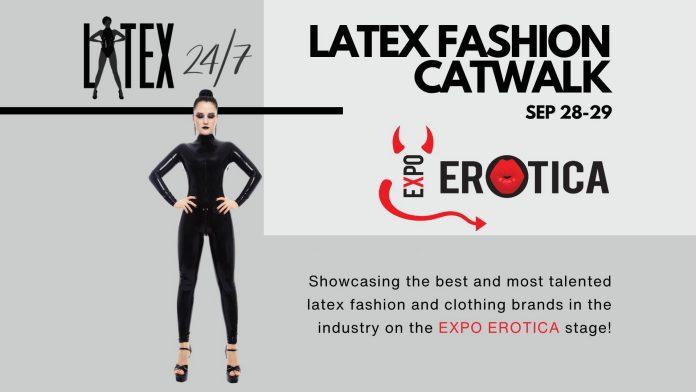Latex24/7 announces latex fashion catwalk show at this years Expo Erotica event