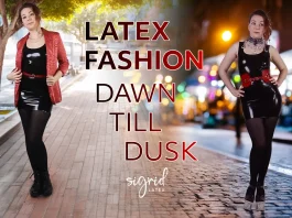 Dawn Till Dusk in Latex: The Ultimate Style Versatility Latex style guide with Sigrid Latex