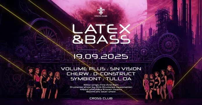 Latex & Bass at Club Cross, Prague
